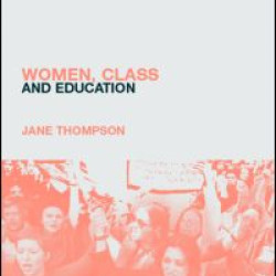 Women, Class And Education Women, Class And Education