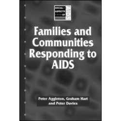 Families and Communities Responding to AIDS Families and Communities Responding to AIDS