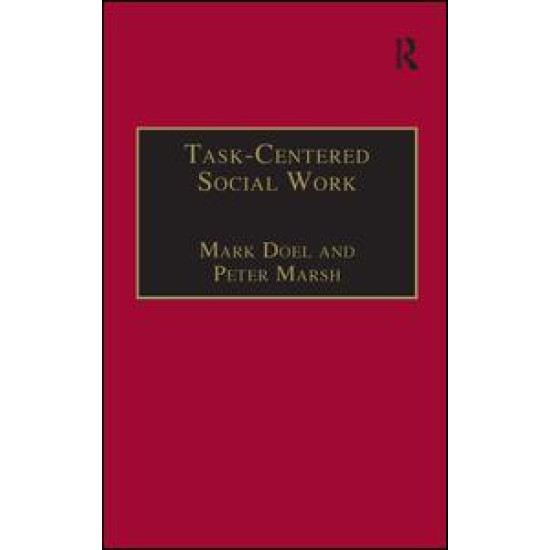 Task-Centred Social Work Task-Centred Social Work