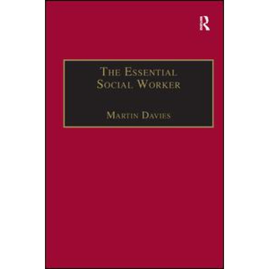 The Essential Social Worker The Essential Social Worker