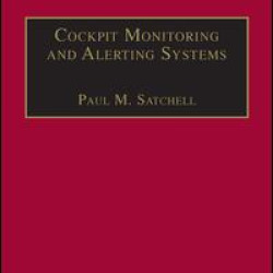 Cockpit Monitoring and Alerting Systems Cockpit Monitoring and Alerting Systems