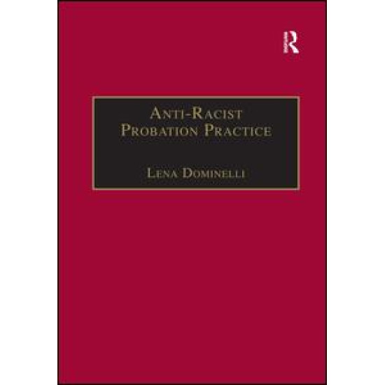 Anti-Racist Probation Practice Anti-Racist Probation Practice