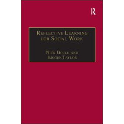 Reflective Learning for Social Work Reflective Learning for Social Work