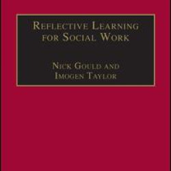 Reflective Learning for Social Work