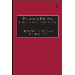 Promoting Positive Parenting of Teenagers