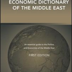 A Political and Economic Dictionary of the Middle East A Political and Economic Dictionary of the Middle East