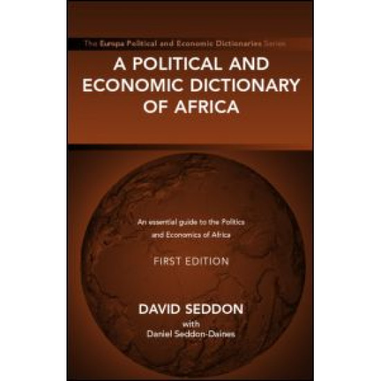 A Political and Economic Dictionary of Africa A Political and Economic Dictionary of Africa