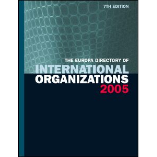 The Europa Directory of International Organizations 2005