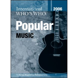 International Who's Who in Popular Music 2006