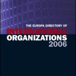 The Europa Directory of International Organizations 2006 The Europa Directory of International Organizations 2006