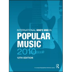 The International Who's Who in Popular Music 2010