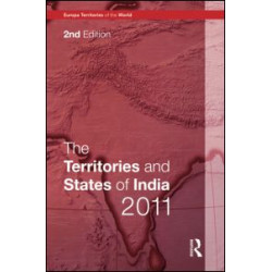 The Territories and States of India 2011 The Territories and States of India 2011
