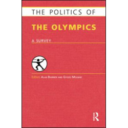 The Politics of the Olympics The Politics of the Olympics