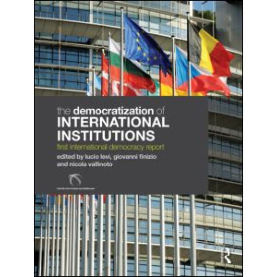 The Democratization of International Institutions The Democratization of International Institutions