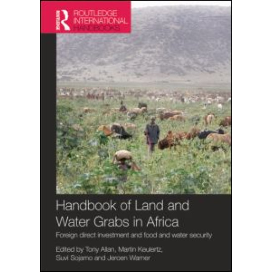 Handbook of Land and Water Grabs in Africa Handbook of Land and Water Grabs in Africa