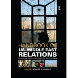 Handbook of US-Middle East Relations Handbook of US-Middle East Relations