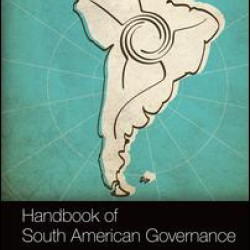 Handbook of South American Governance Handbook of South American Governance