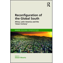 Reconfiguration of the Global South Reconfiguration of the Global South