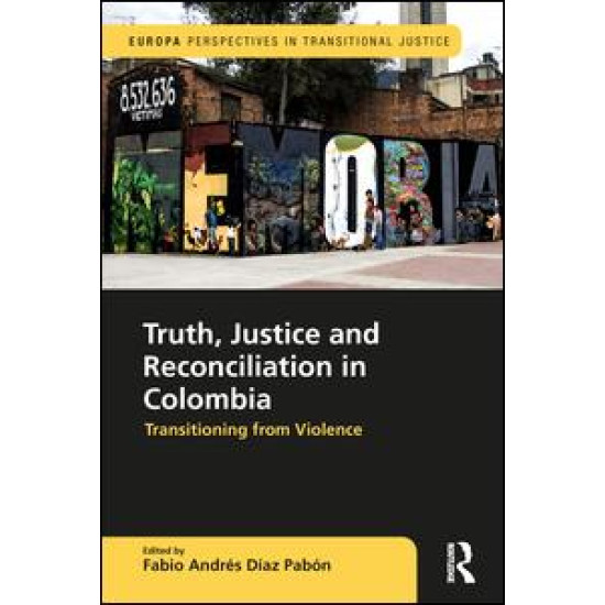 Truth, Justice and Reconciliation in Colombia