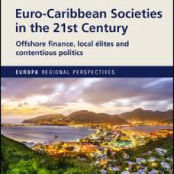 Euro-Caribbean Societies in the 21st Century Euro-Caribbean Societies in the 21st Century