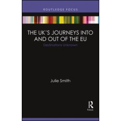 The UK’s Journeys into and out of the EU The UK’s Journeys into and out of the EU