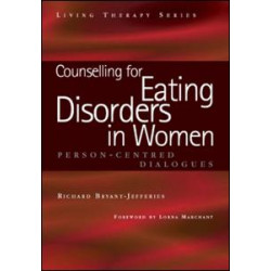 Counselling for Eating Disorders in Women Counselling for Eating Disorders in Women