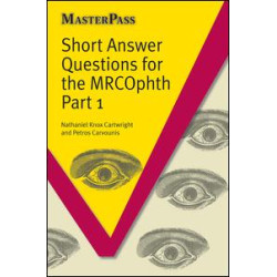 Short Answer Questions for the MRCOphth Part 1 Short Answer Questions for the MRCOphth Part 1