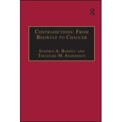 Contradictions: From Beowulf to Chaucer Contradictions: From Beowulf to Chaucer