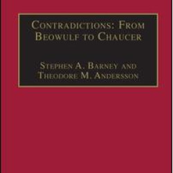 Contradictions: From Beowulf to Chaucer Contradictions: From Beowulf to Chaucer