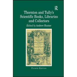Thornton and Tully's Scientific Books, Libraries and Collectors