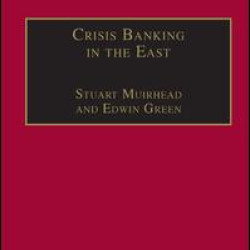 Crisis Banking in the East