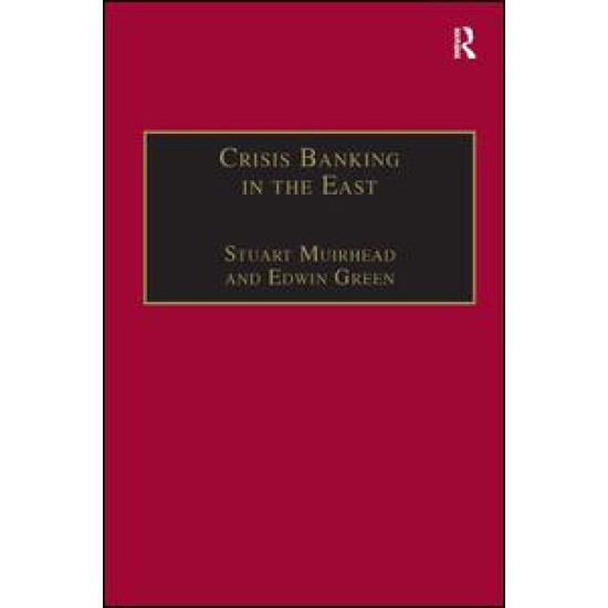 Crisis Banking in the East