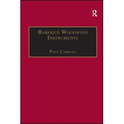 Baroque Woodwind Instruments Baroque Woodwind Instruments