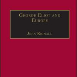 George Eliot and Europe George Eliot and Europe
