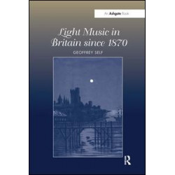 Light Music in Britain since 1870: A Survey