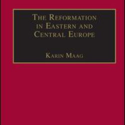 The Reformation in Eastern and Central Europe