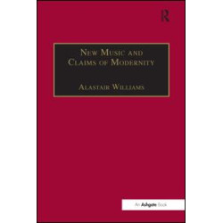 New Music and the Claims of Modernity