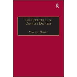 The Scriptures of Charles Dickens The Scriptures of Charles Dickens