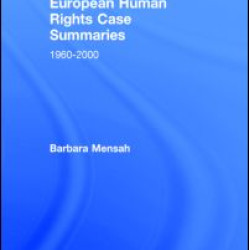 European Human Rights Case Summaries
