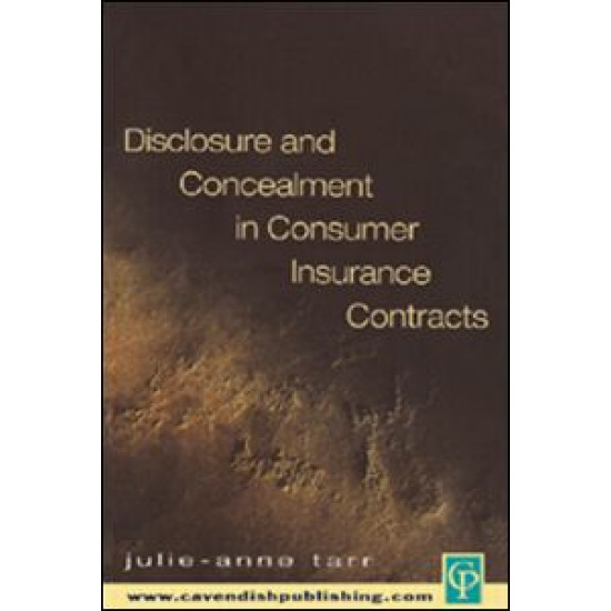 Disclosure and Concealment in Consumer Insurance Contracts