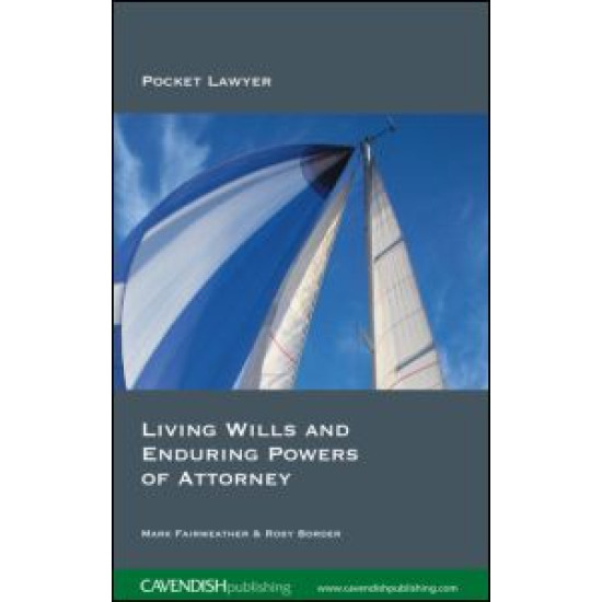 Living Wills and Enduring Powers of Attorney