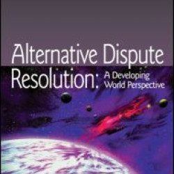 Alternative Dispute Resolution Alternative Dispute Resolution