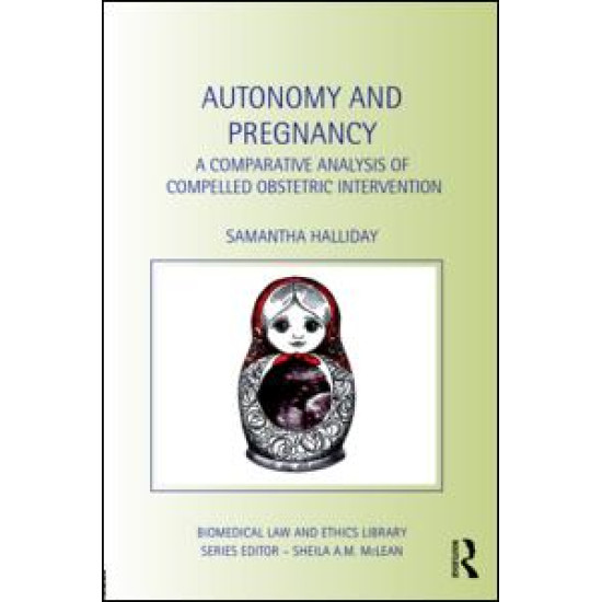 Autonomy and Pregnancy Autonomy and Pregnancy