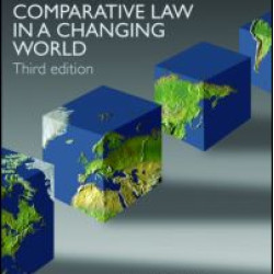 Comparative Law in a Changing World Comparative Law in a Changing World