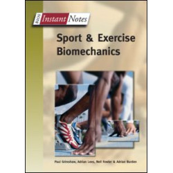 BIOS Instant Notes in Sport and Exercise Biomechanics