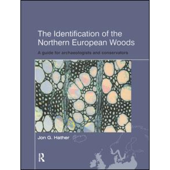 The Identification of Northern European Woods