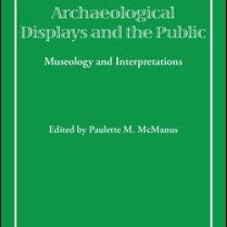 Archaeological Displays and the Public