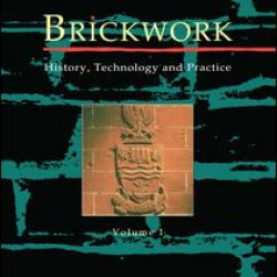 Brickwork: History, Technology and Practice: v.1