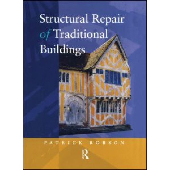 Structural Repair of Traditional Buildings Structural Repair of Traditional Buildings