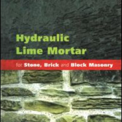 Hydraulic Lime Mortar for Stone, Brick and Block Masonry Hydraulic Lime Mortar for Stone, Brick and Block Masonry